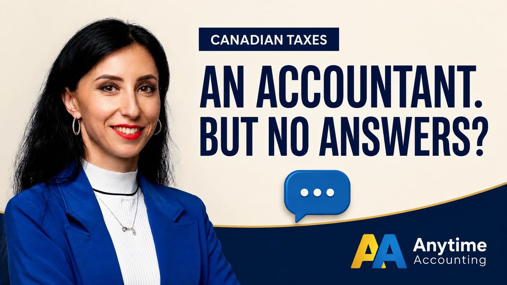 AN ACCOUNTANT. BUT NO ANSWERS? — Anytime Accounting